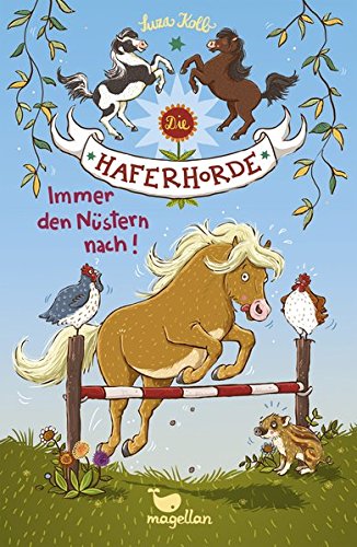 Die Haferhorde – Immer den Nüstern nach! – Band 3 Die Haferhorde – Immer den Nüstern nach! – Band 3