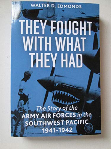 They Fought With What They Had: The Story of th... B000K7NO8S Book Cover