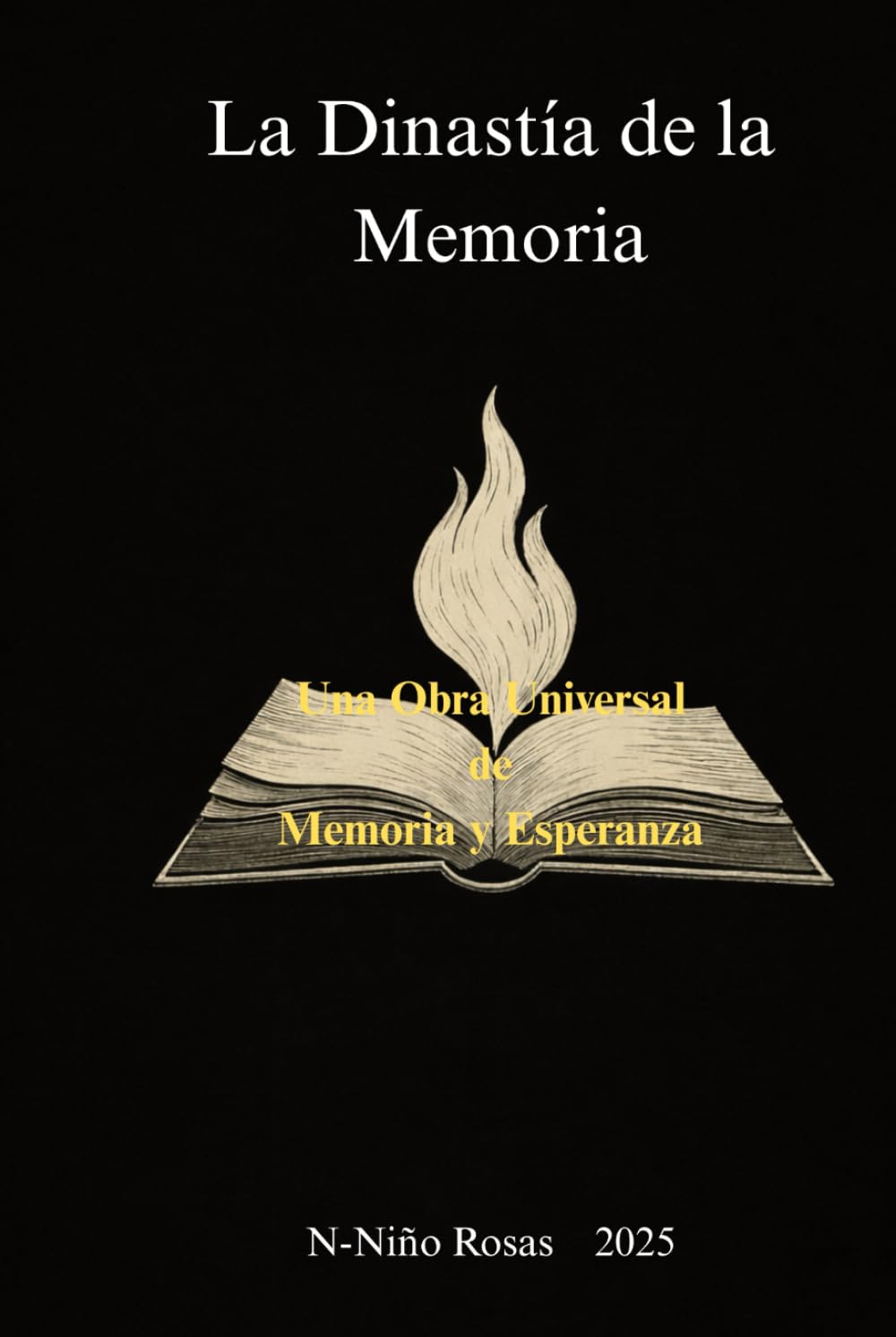 La dinastía de la memoria: Una obra Universal de Memoria y Esperanza