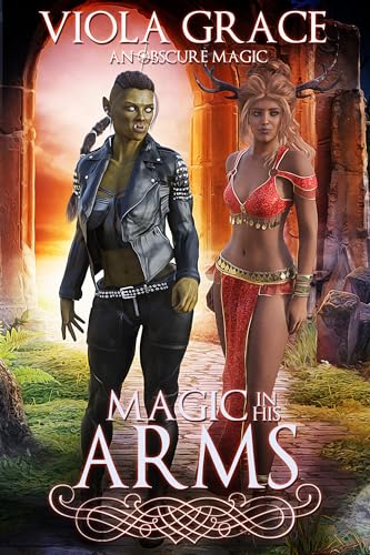 Magic in His Arms (An Obscure Magic Book 17)