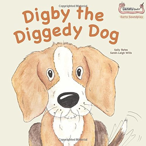 Digby the Diggedy Dog (Early Soundplay)