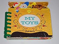 My Toys. A Chubby Playskool Playbook B000JVB8KQ Book Cover