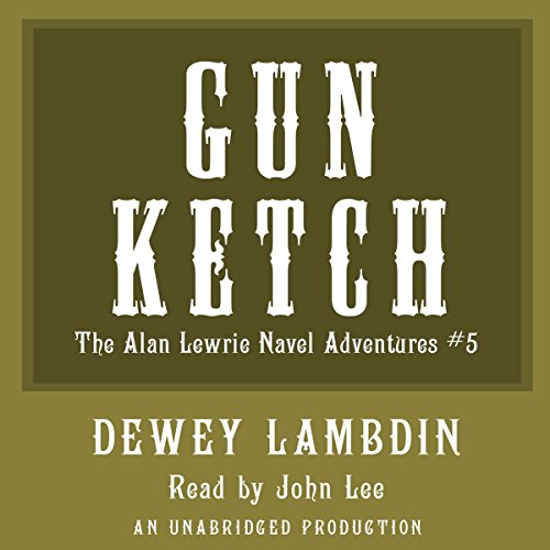 The Gun Ketch: The Naval Adventures of Alan Lewrie (Audio Download ...