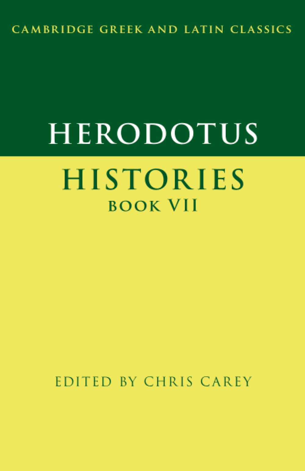 Herodotus: Histories Book VII (Cambridge Greek and Latin Classics)