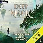 Cover of Deep Magic: Volume 2: A Speculative Fiction Collection