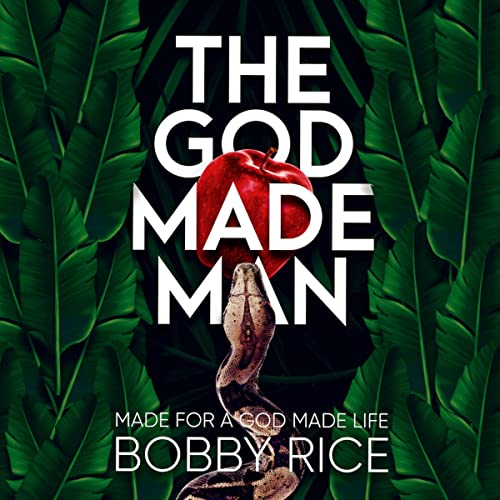 The God Made Man by Bobby Rice episode artwork