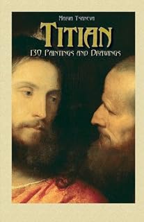 Titian: 130 Paintings and Drawings