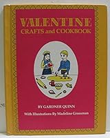 Valentine Crafts and Cookbook 0817855920 Book Cover