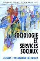 Sociologie Et Services Sociaux: Lectures Et Vocabulaire En Francais (Schaum's Foreign Language) 0070568219 Book Cover