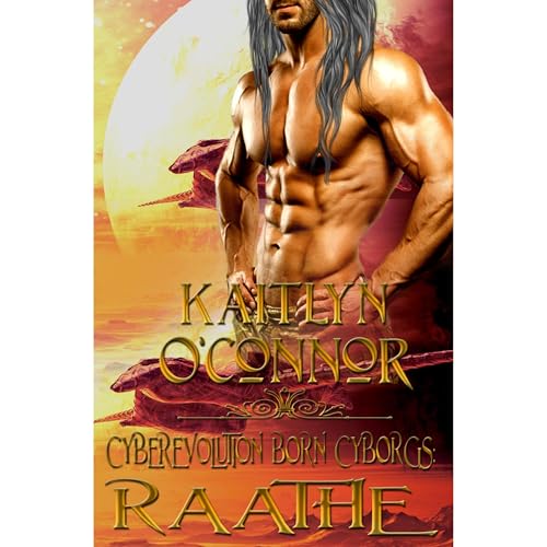 Cyberevolution Born Cyborgs: Raathe Audiolibro Por Kaitlyn O'Connor arte de portada