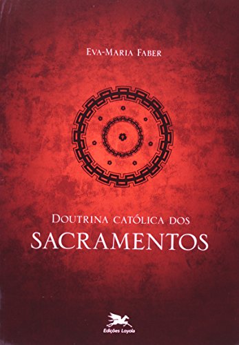 Doutrina católica dos sacramentos