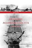  Deutsche Marinegeschichte: 1848 bis Heute