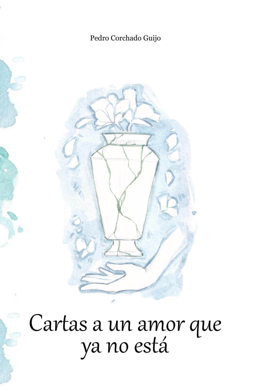 CARTAS A UN AMOR QUE YA NO ESTÁ