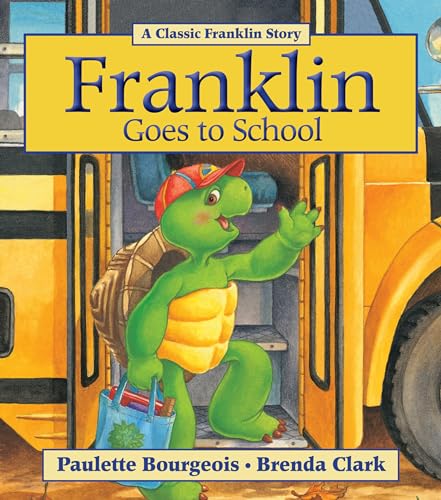 Image of Franklin Goes to School