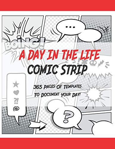 A day in the life: 365 pages of comic strip templates to document your day!