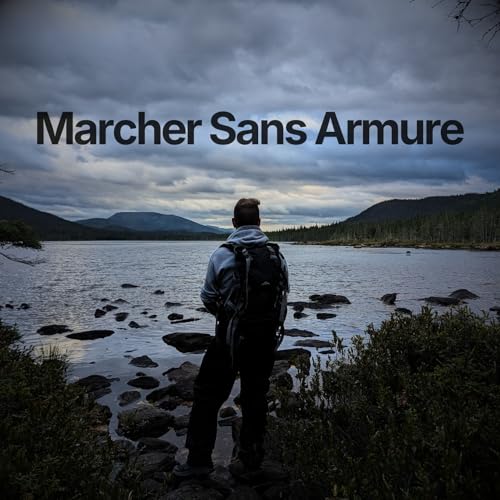 Marcher Sans Armure Titelbild