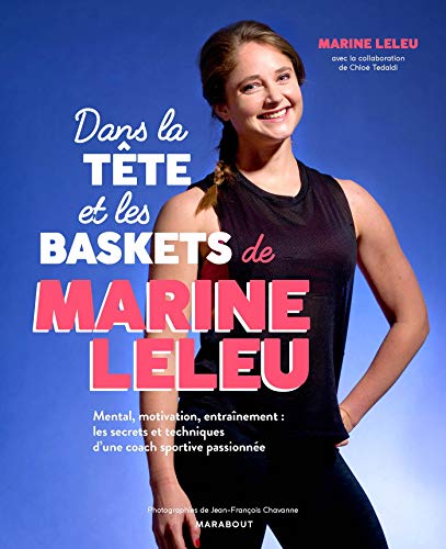Télécharger Dans la tête et les baskets de Marine Leleu Francais PDF