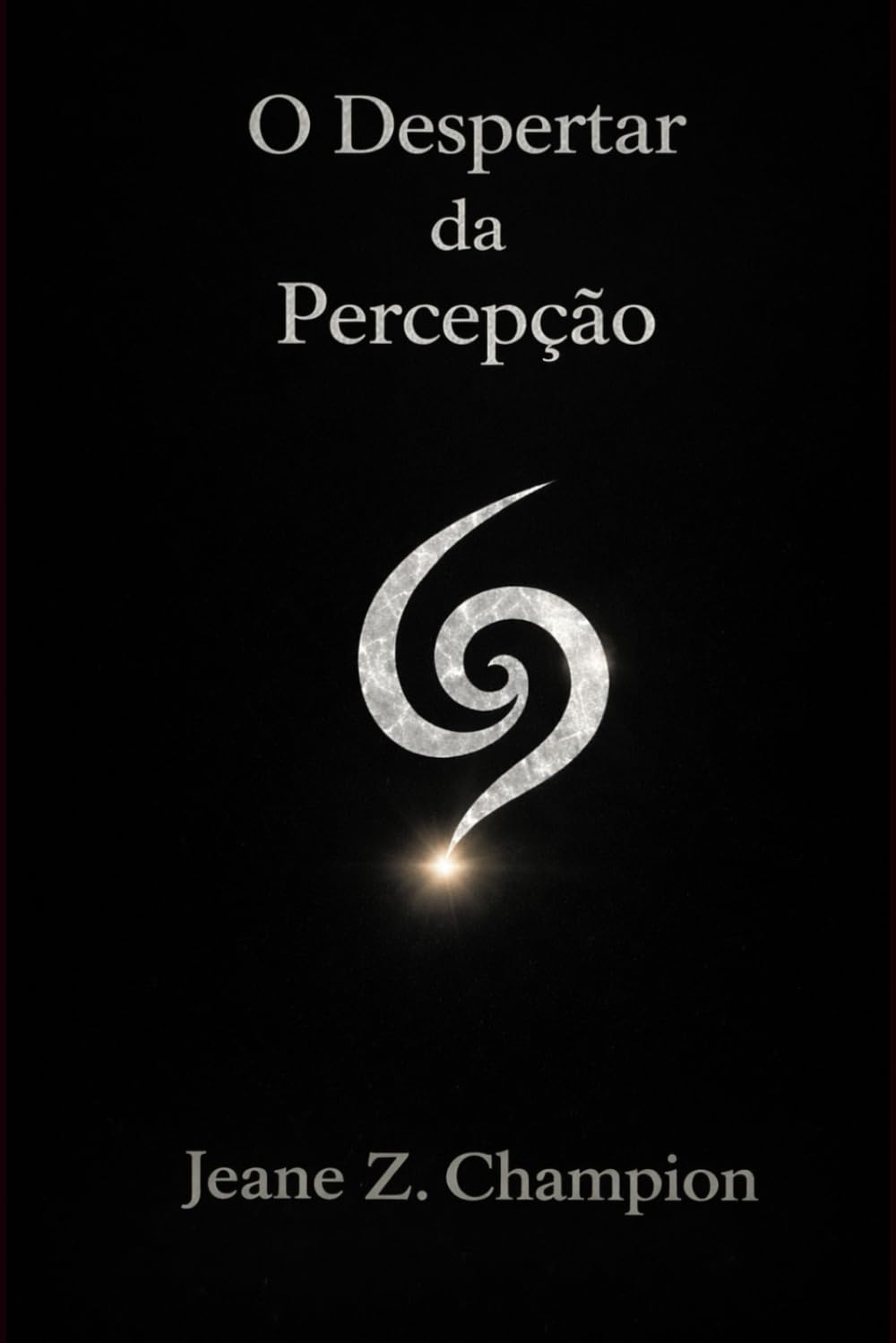 O Despertar da Percepção: Luz · Som · Ressonância - Um Continuum Vivo