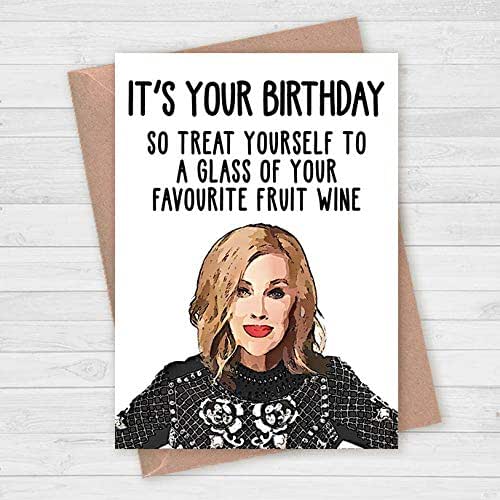 Schitts Creek Birthday Card Moira Rose a glass of your favourite