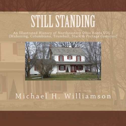 Still Standing: An Illustrative History of Northeastern Ohio Roofs