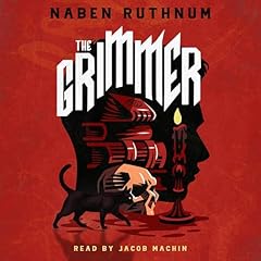 The Grimmer Audiolibro Por Naben Ruthnum arte de portada