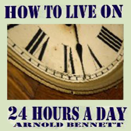 Cover art for How to Live on 24 Hours a Day