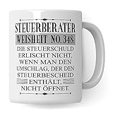 Tasse Steuerberater Steuerberatung Steuerberater Geschenk Beruf Spruch Steuerbüros Steuerberaterin Kaffee-Becher Steuerberatung Geschenkidee Beruf Kaffeetasse Teetasse