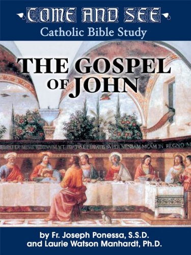 Come and See: The Gospel of John