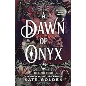 A Dawn of Onyx (The Sacred Stones)