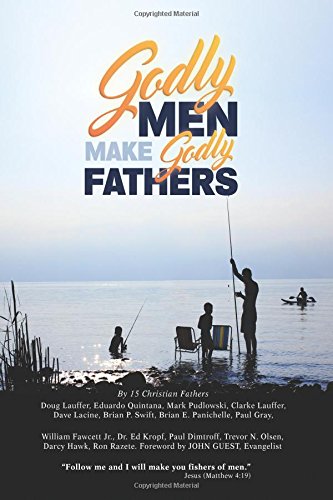Godly Men Make Godly Fathers