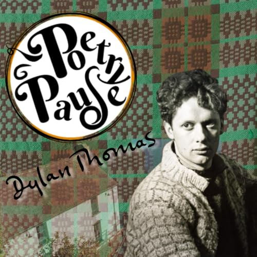 Poetry Of Wales: Dylan Thomas cover art