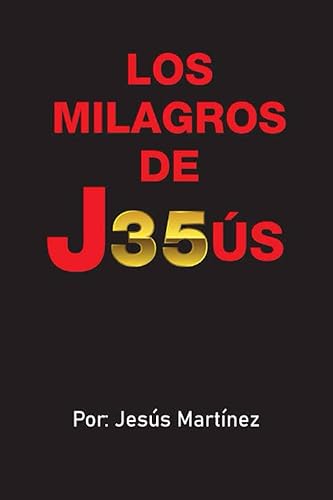 Los Milagros de Jesús (Spanish Edition)