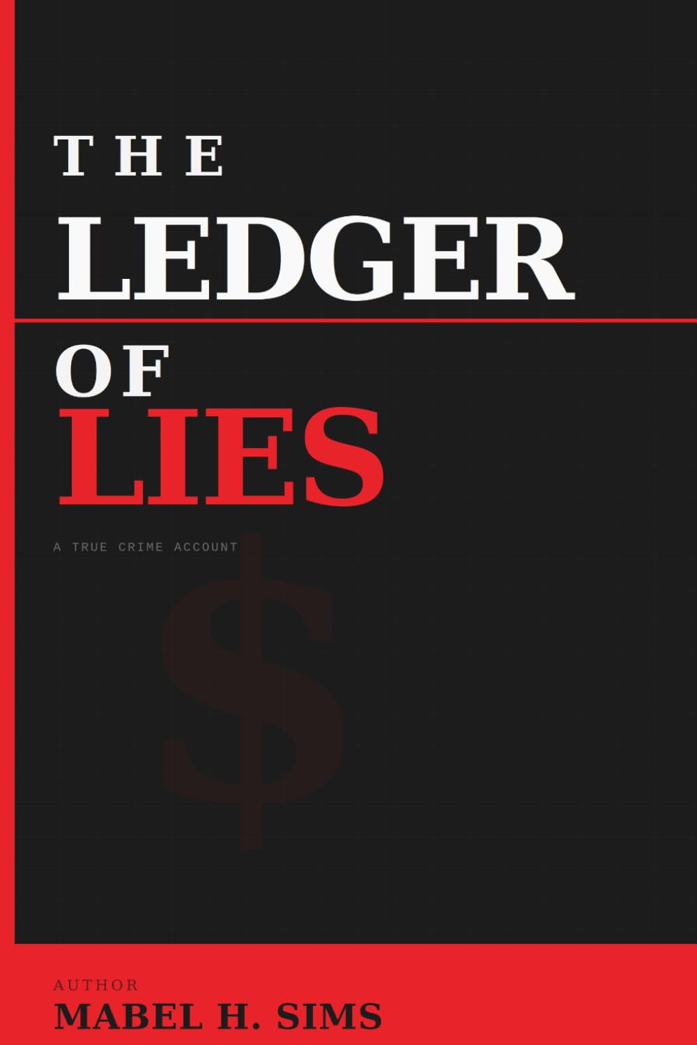 The Ledger of Lies (The Maddox Files)