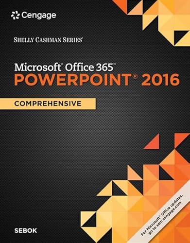 Shelly Cashman Series MicrosoftÂOffice 365 & PowerPoint 2016: Comprehensive