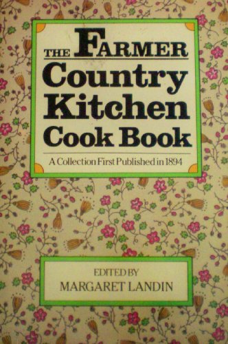 Farmer Country Kitchen Cook Book a collection f... 0517425831 Book Cover