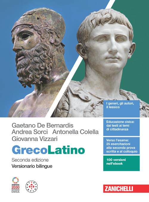  GrecoLatino. Versionario bilingue. Per il secondo biennio e quinto anno dei Licei classici. Con e-book