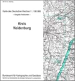 landkarte deutsches reich 1933  Neidenburg: Karte des Deutschen Reiches 1:100.000, Kreiskarte (Karte des Deutschen Reiches. Kreiskarten / 1:100000. Nachdruck aus Kartenbeständen des ehemaligen Reichsamtes für Landesaufnahme)