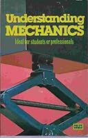 Understanding Mechanics: Ideal for students or professionals B000ERI1PK Book Cover