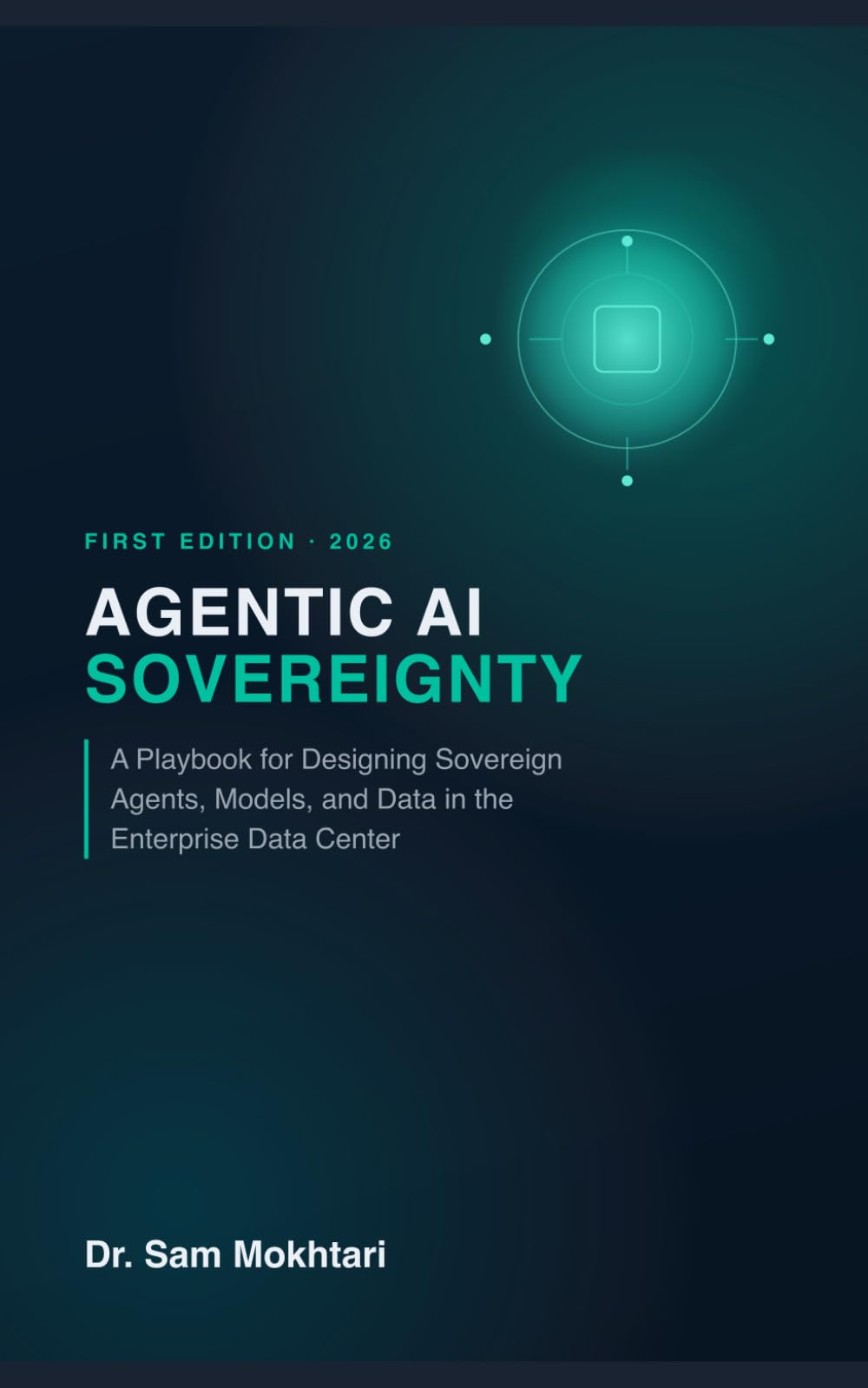 Agentic AI Sovereignty: A Playbook for Designing Sovereign Agents, Models, and Data in the Enterprise Data Center