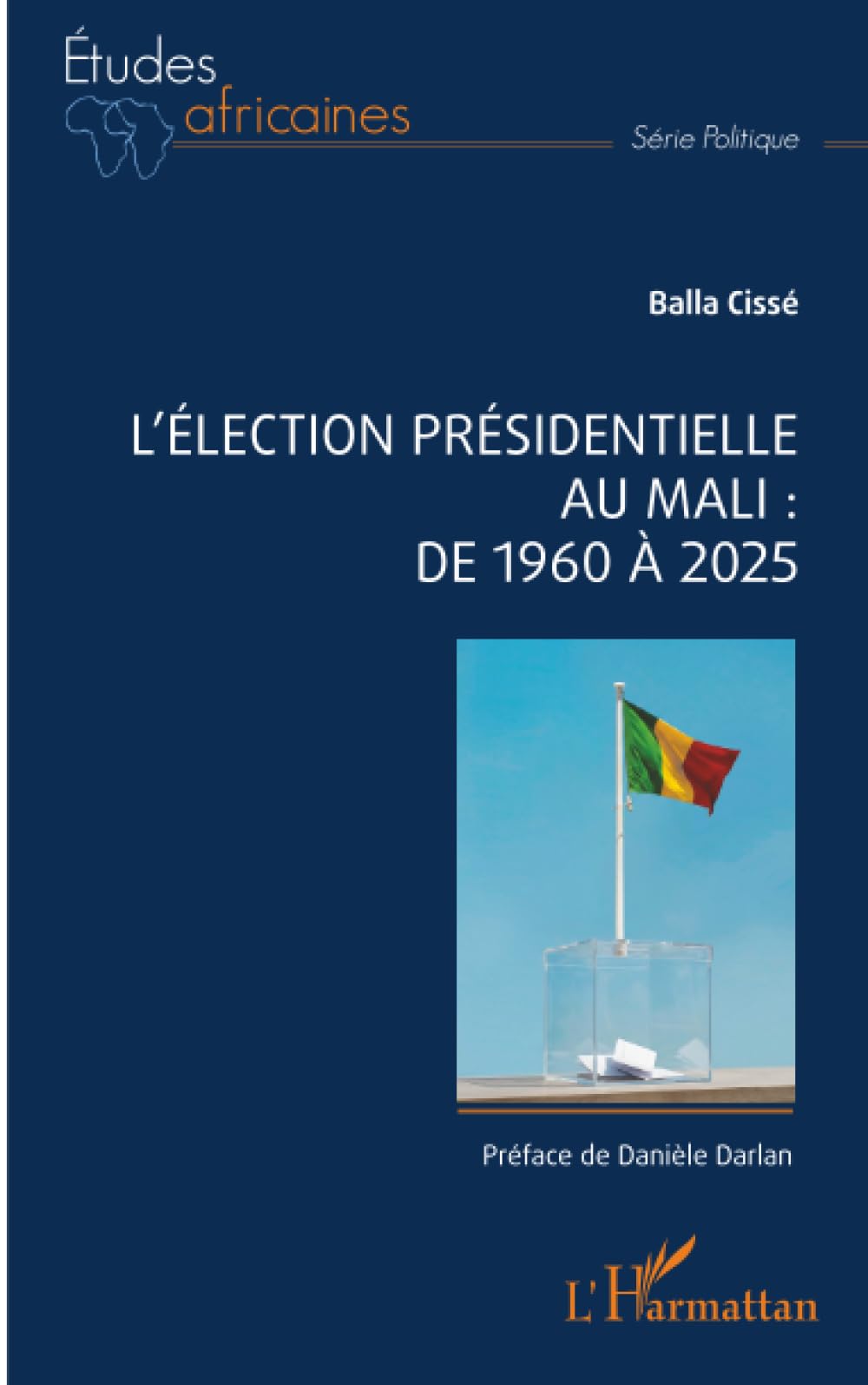 L'élection présidentielle au Mali : de 1960 à 2025
