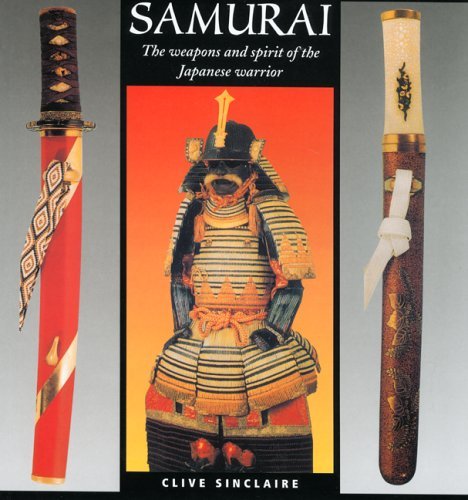 Buy Samurai: The Weapons and Spirit of the Japanese Warrior — BookShops.in