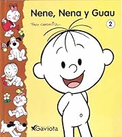 Nene, Nena y Guau = Growing and Changing 8439283660 Book Cover