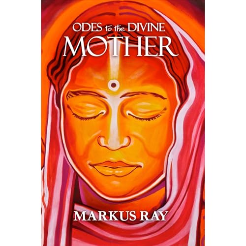 Odes to the Divine Mother -- Markus Ray episode artwork