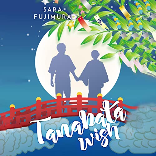 Tanabata Wish by Sara Fujimura episode artwork