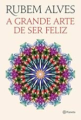 Capa de A grande arte de ser feliz