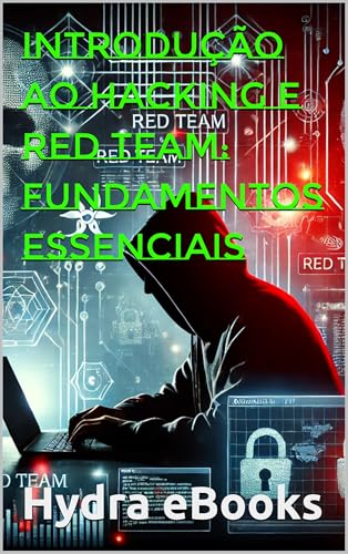 Introdução ao Hacking e Red Team: Fundamentos Essenciais - eBooks, Hydra 