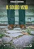 Il Solito Vizio - 2