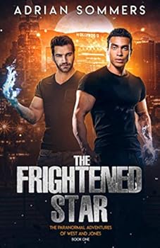 Paperback The Frightened Star: The Paranormal Adventures of West and Jones Book