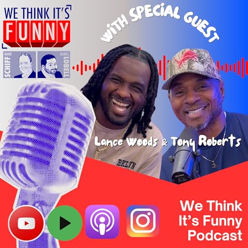 Guests Lance Woods & Tony Roberts