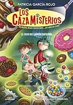 Los cazamisterios 2 - El caso del ladrón fantasma: Secretos, risas y detectives... ¿te unes al club? (Jóvenes lectores)